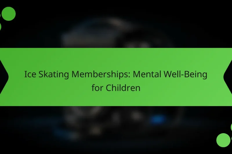 Ice Skating Memberships: Mental Well-Being for Children