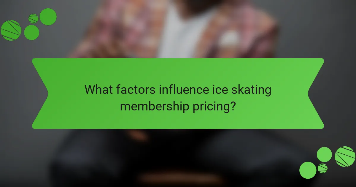 What factors influence ice skating membership pricing?